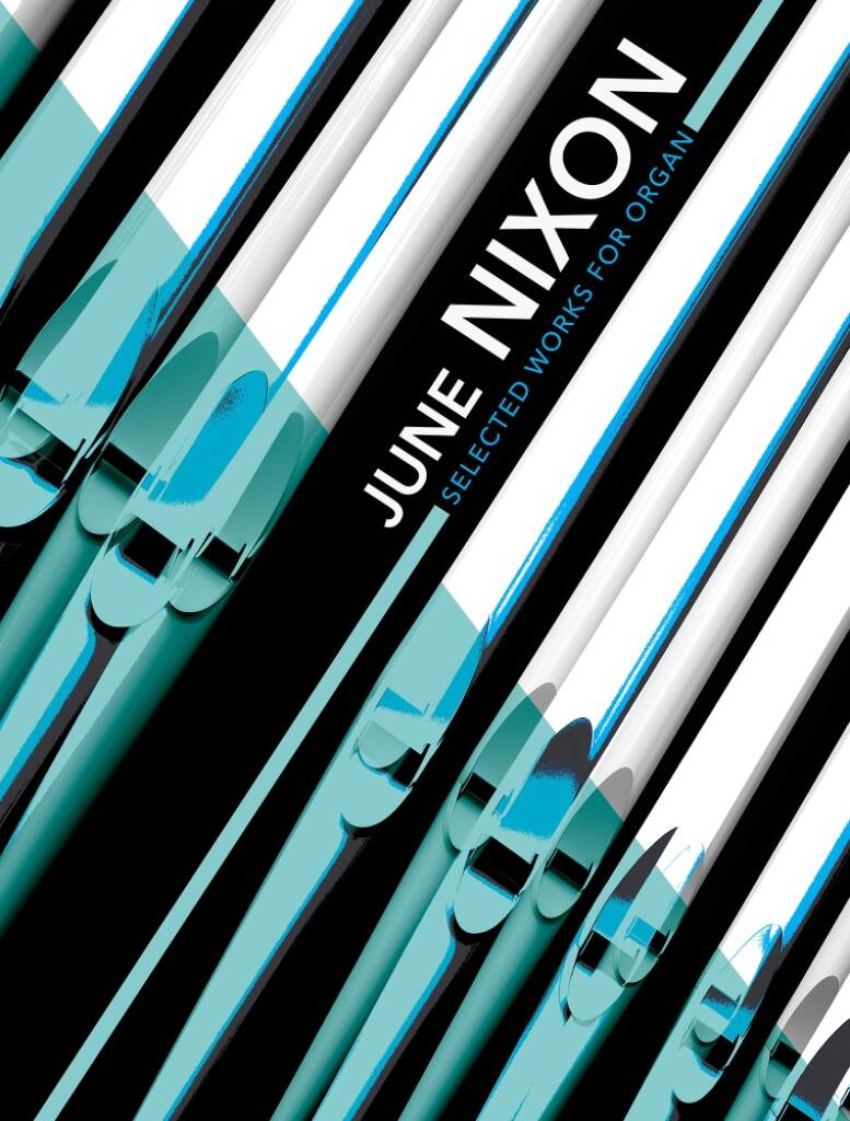 June Nixon Selected Works for Organ (NIXON JUNE / THOMSON DONALD (Arr.))