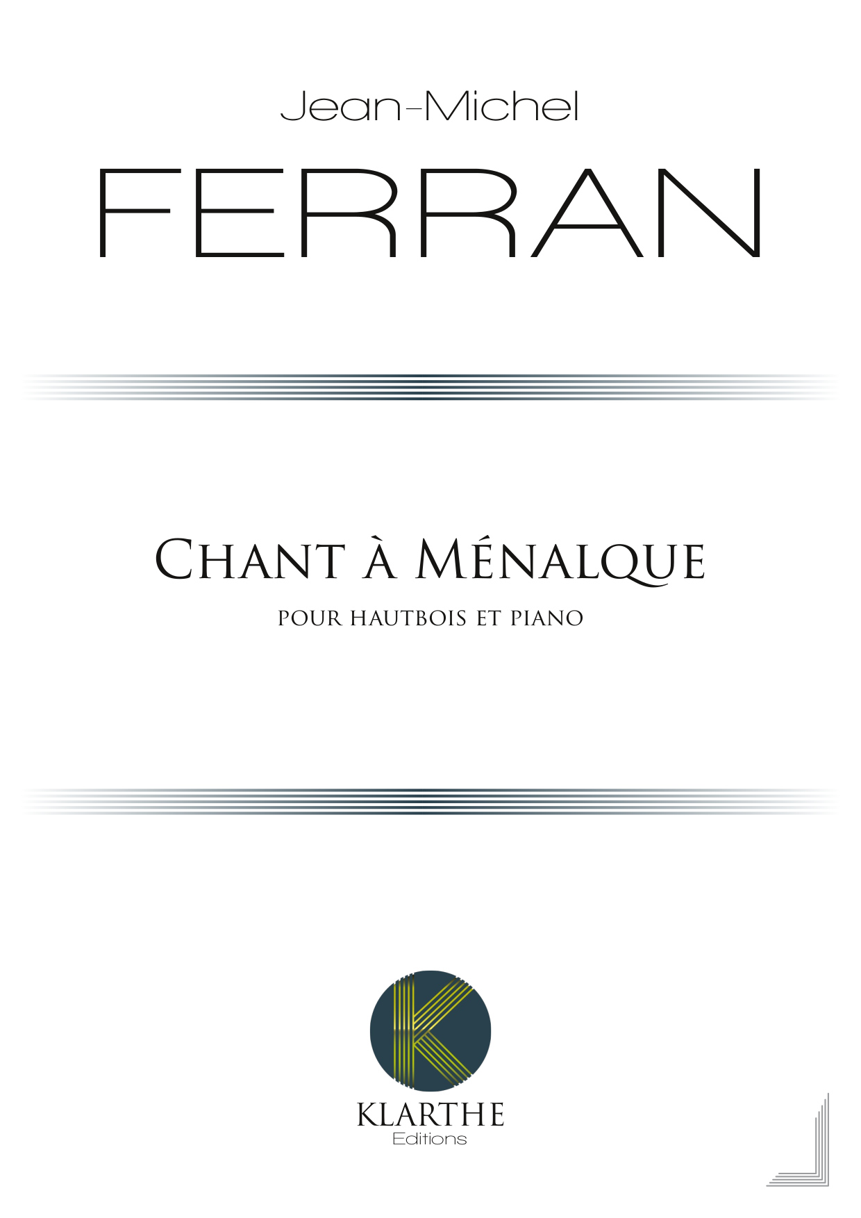 Chant � M�nalque (FERRAN JEAN-MICHEL)