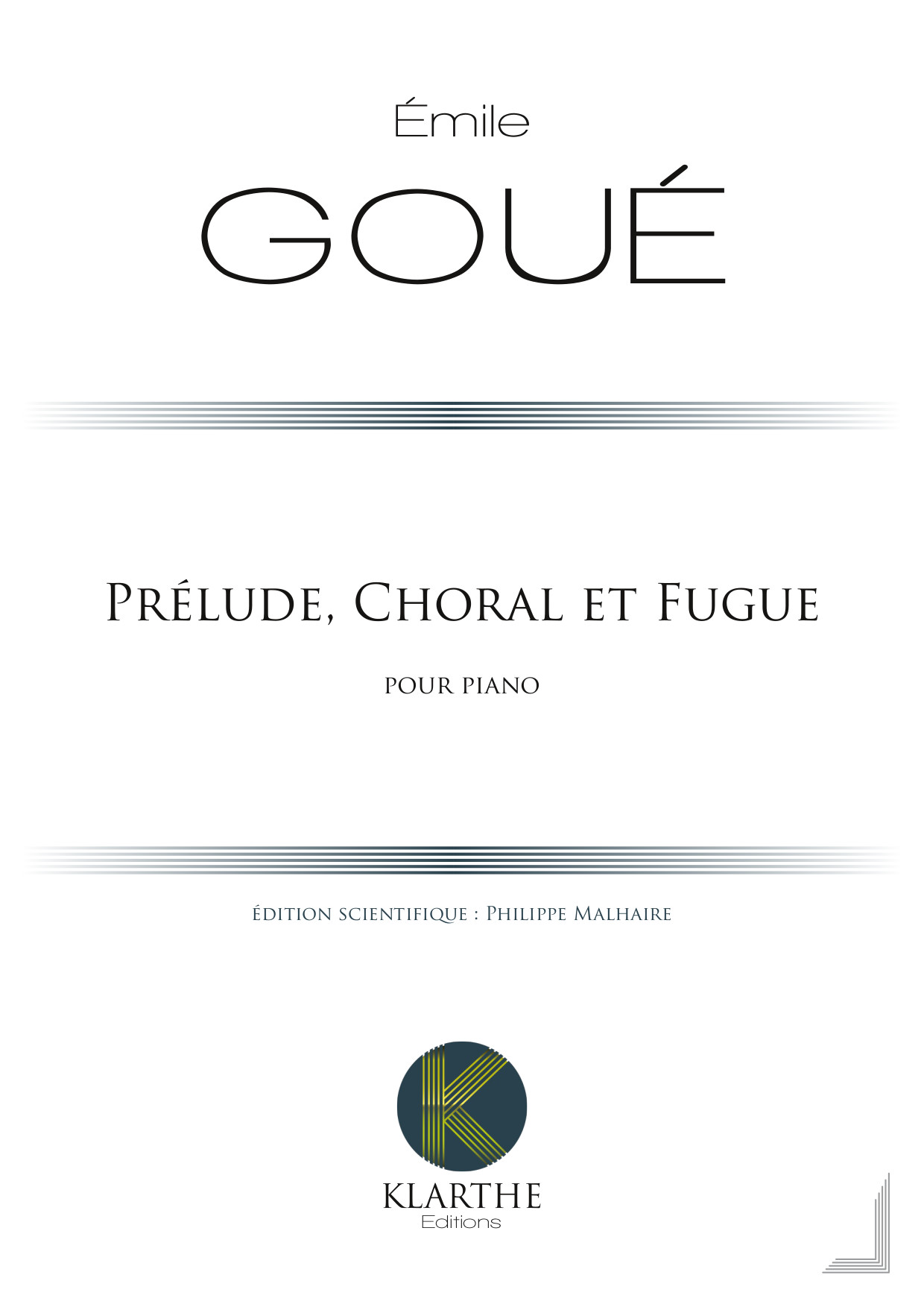 Pr�lude Choral et Fugue (GOUE EMILE)