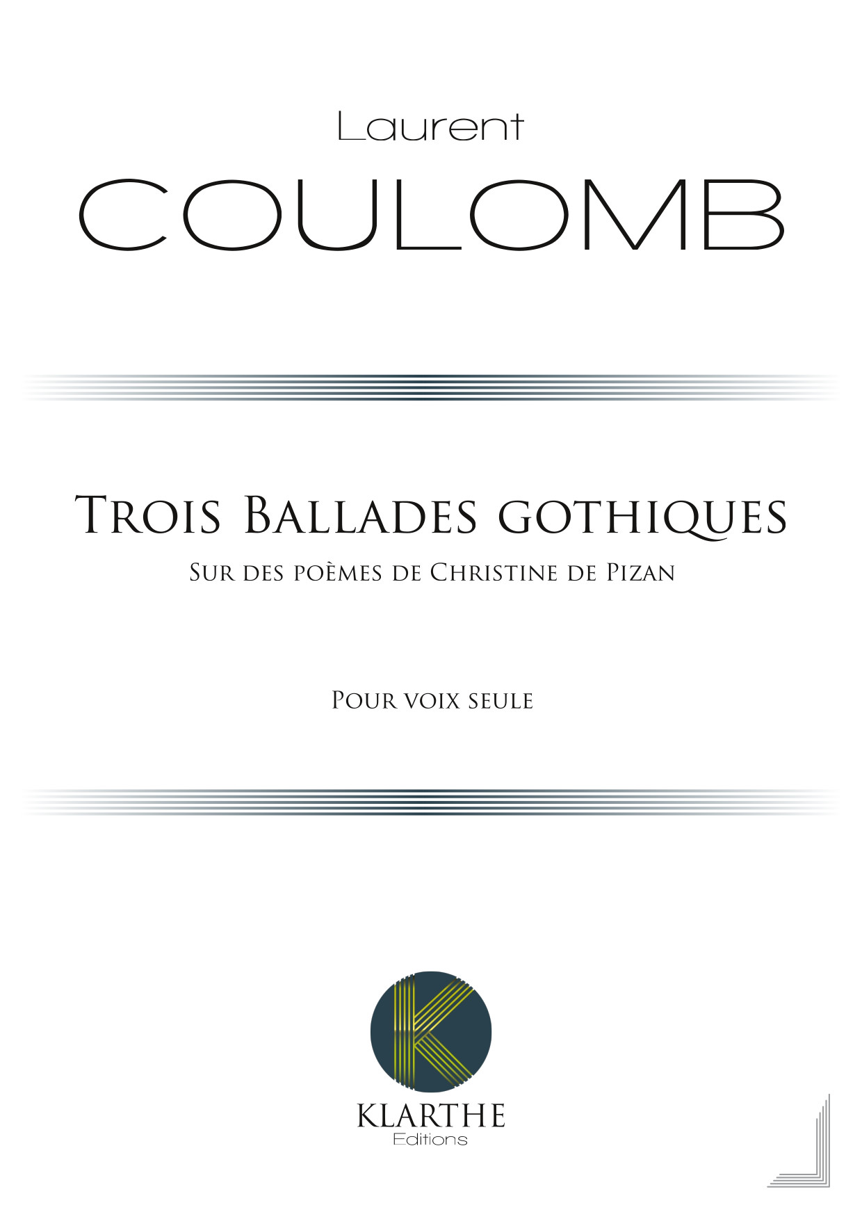 Trois Ballades gothiques, opus 59 (COULOMB LAURENT)