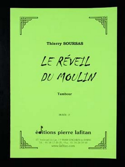Le Rêveil Du Moulin (SOURSAS THIERRY)