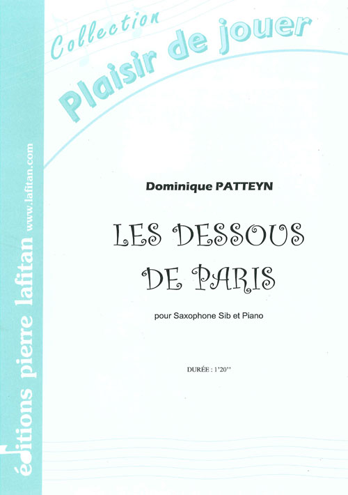 Les Dessous De Paris (PATTEYN DOMINIQUE)
