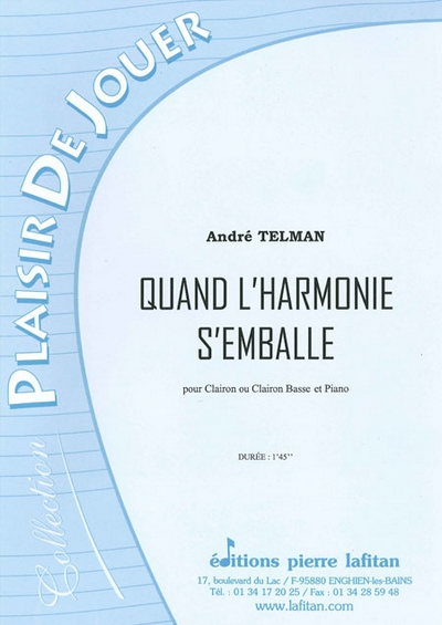 Quand L'Harmonie S'Emballe (TELMAN ANDRE)