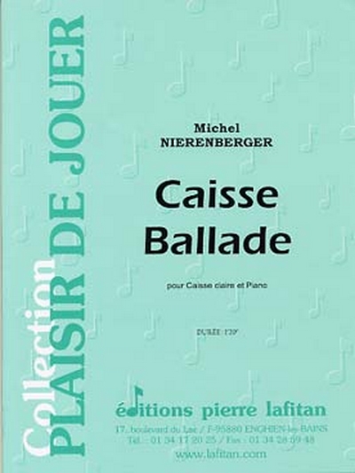 Caisse Ballade (Caisse Claire Et Piano) (NIERENBERGER MICHEL)