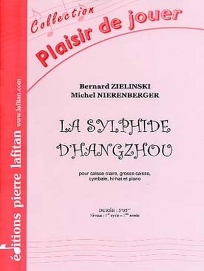 La Sylphide D'Hangzhou (Percussions Et Piano) (ZIELINSKI BERNARD / NIERENBERGER M)