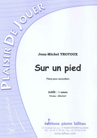 Sur Un Pied (TROTOUX JEAN-MICHEL)