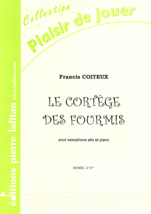 Le Cortege Des Fourmis (COITEUX FRANCIS)