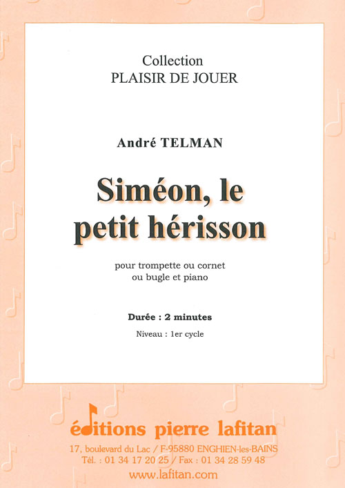 Siméon, Le Petit Hérisson (TELMAN ANDRE)