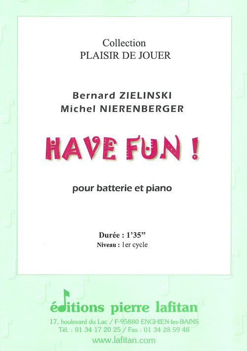 Have Fun ! (ZIELINSKI BERNARD / NIERENBERGER M)
