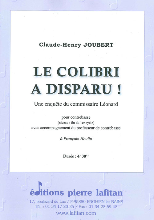 Le Colibri A Disparu ! (JOUBERT CLAUDE-HENRY)