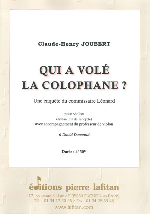 Qui A Volé La Colophane ? (JOUBERT CLAUDE-HENRY)