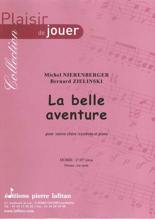 La Belle Aventure (ZIELINSKI BERNARD / NIERENBERGER M)