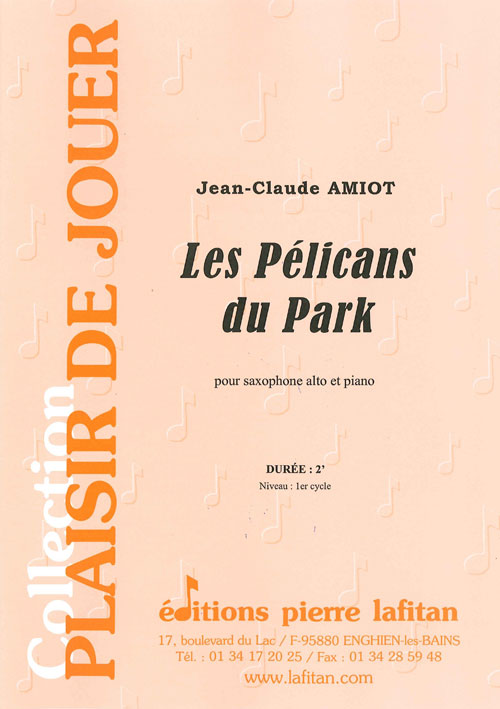Les Pélicans Du Park (AMIOT JEAN-CLAUDE)