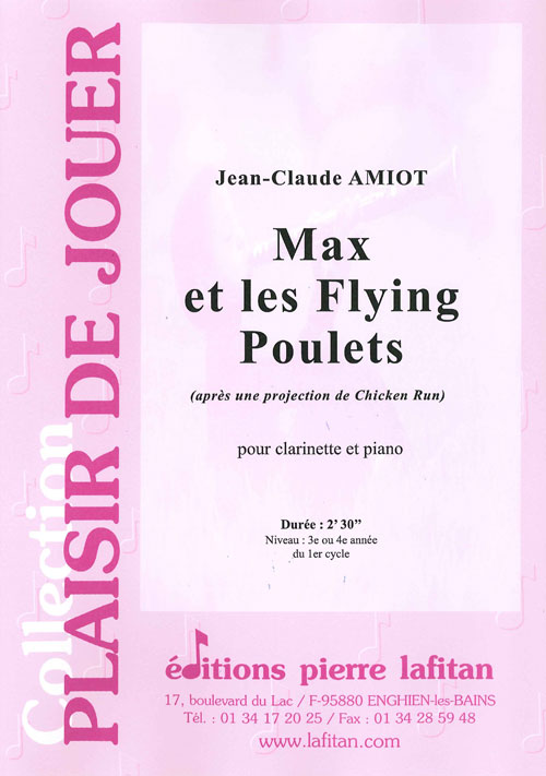 Max Et Les Flying Poulets (AMIOT JEAN-CLAUDE)