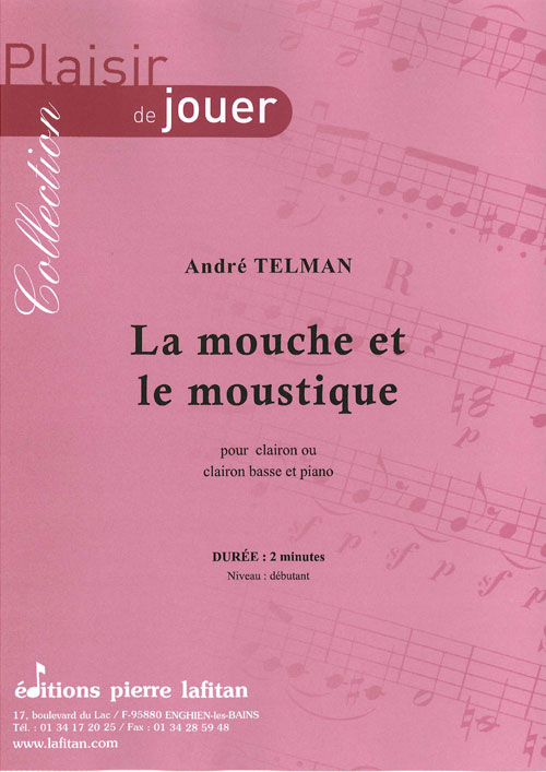 La Mouche Et Le Moustique (TELMAN ANDRE)