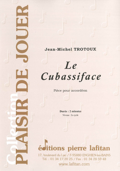 Le Cubassiface (TROTOUX JEAN-MICHEL)
