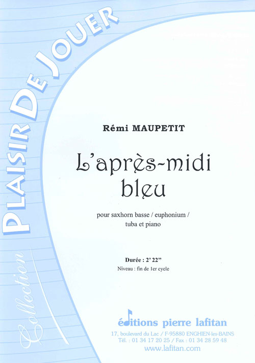 LApres-Midi Bleu (MAUPETIT REMI)