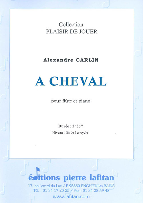 A Cheval (CARLIN ALEXANDRE)