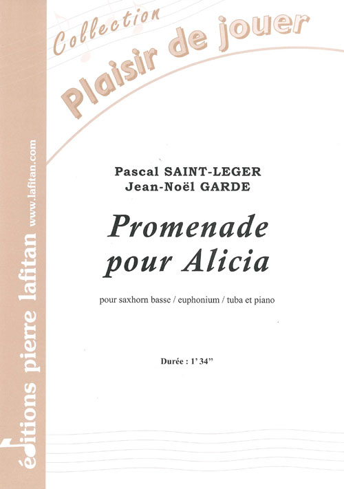 Promenade Pour Alicia (SAINT-LEGER PASCAL / GARDE JEAN NOEL)