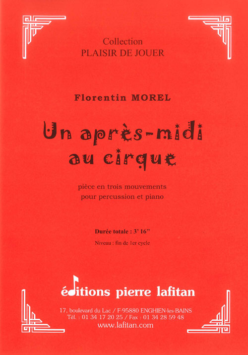 Un Apres-Midi Au Cirque (Pièce En 3 Mouv, ) (MOREL FLORENTIN)