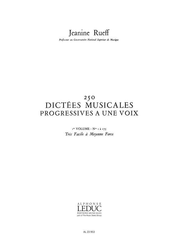 250 Dictees Musicales Progr. A Une Voix Vol.1 1 A 175