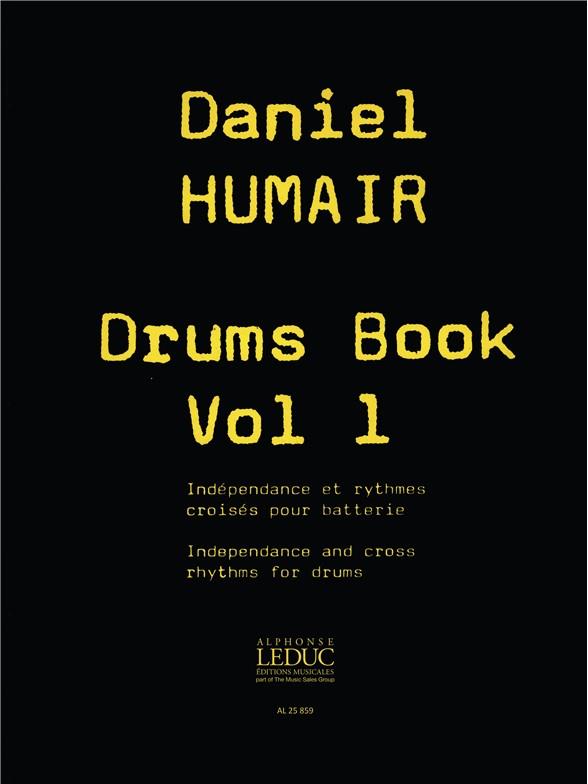 Drumsbook Vol.1:Independance Rythmes Croises Pour Batterie