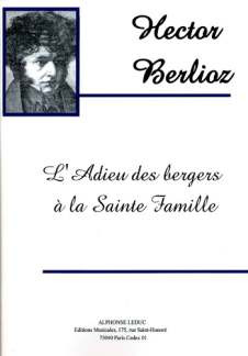 Adieu Des Bergers (Enfance Du Christ Choeur SATB/Cordes/Htb/Cla/Partition