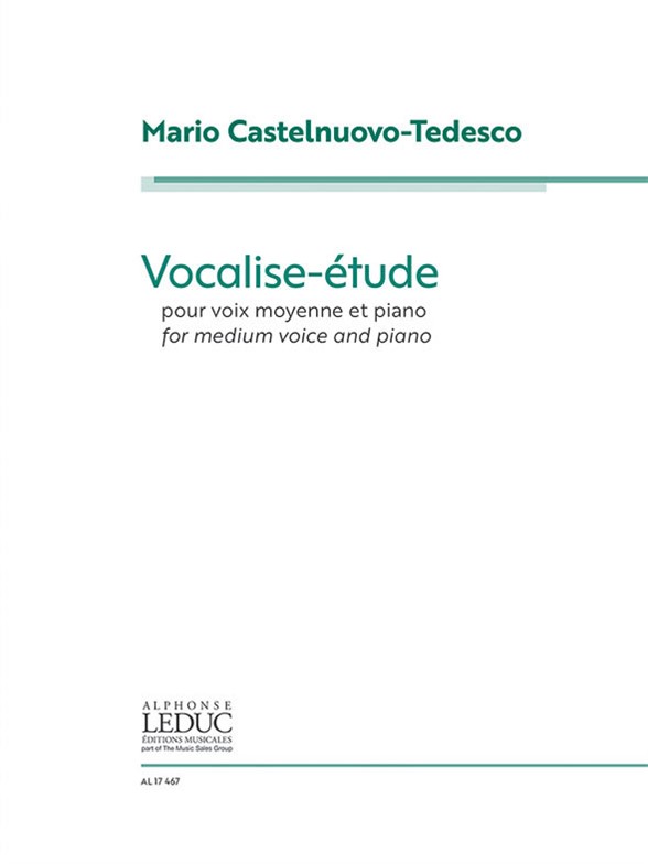 Vocalise - Etude (CASTELNUOVO-TEDESCO MARIO)