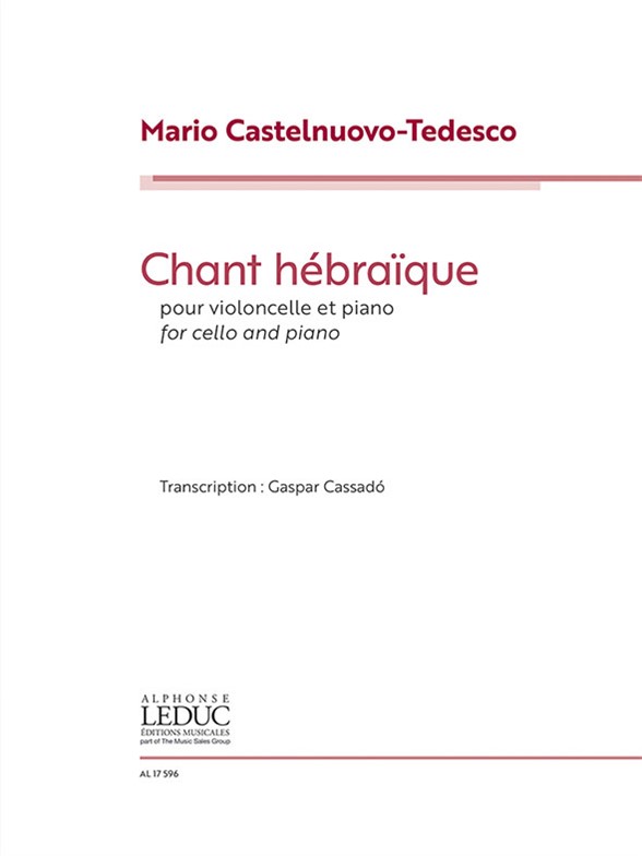 Chant Hébraïque (CASTELNUOVO-TEDESCO MARIO)
