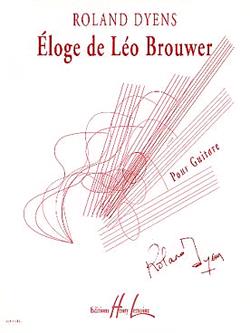 Eloge De Léo Brouwer (DYENS ROLAND)