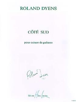 Côté Sud (DYENS ROLAND)