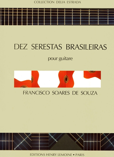 Dez Serestas Brasileiras (SOUZA SOARES DE)