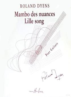 Mambo Des Nuances Et Lille Song (DYENS ROLAND)