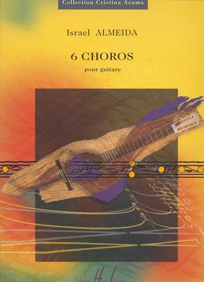 6 Choros (ALMEIDA ISRAEL)