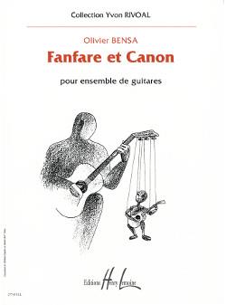 Fanfare Et Canon (BENSA OLIVIER)