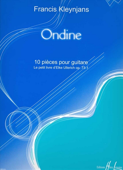 Ondine - 10 Pièces Op. 73-1 (KLEYNJANS FRANCIS)