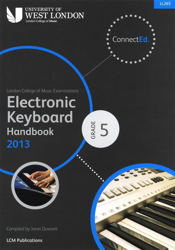 London College of Music Electronic Keyboard Handbook 2013-2019 Grade 5