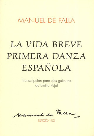 La Vida Breve Primera Danza Espanola 2 Guitarras (La vie brève)