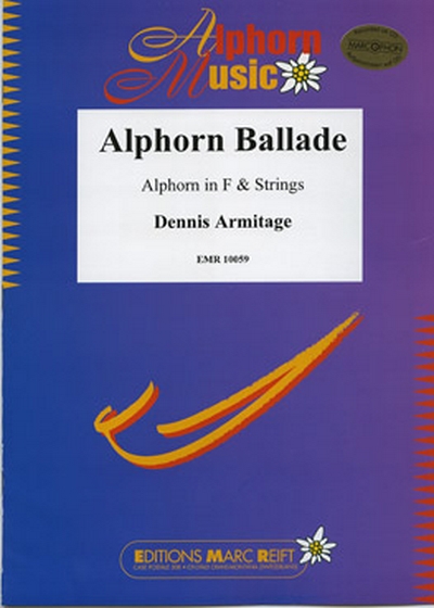 Alphorn Ballad And Strings (Alphorn In F) (ARMITAGE DENNIS)