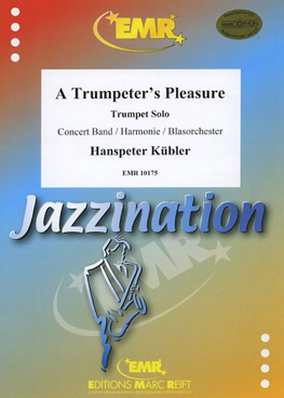 A Trumpeter's Pleasure (KUBLER HANSPETER)