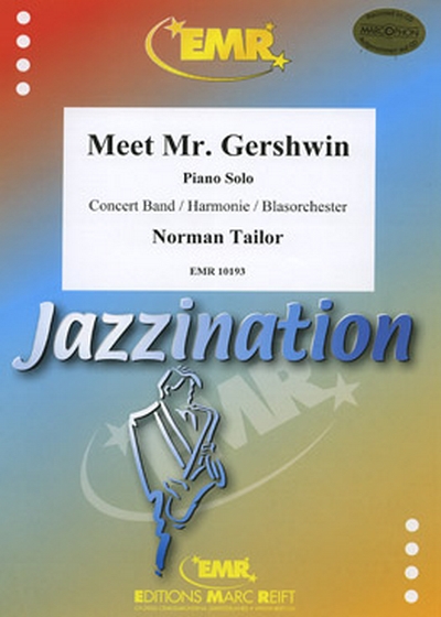Meet Mr. Gershwin (TAILOR NORMAN)
