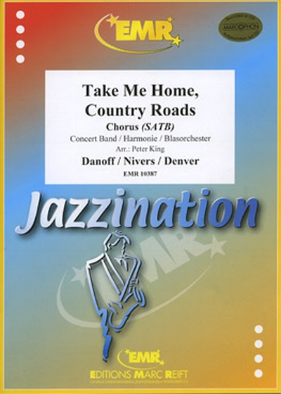 Take Me Home, Country Roads (DANOFF / NIVERS / DENVER)
