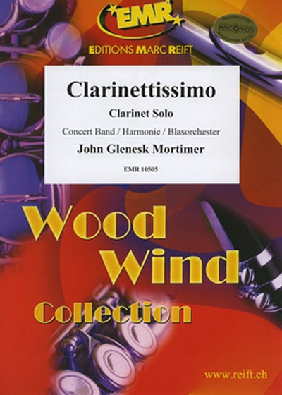 Clarinettissimo (MORTIMER JOHN G)