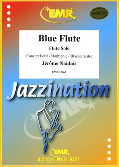 Blue Flûte (NAULAIS JEROME)