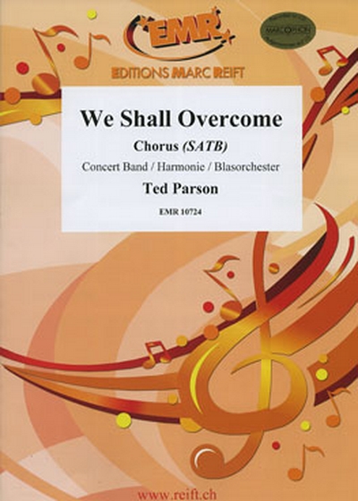 We Shall Overcom (PARSON TED)