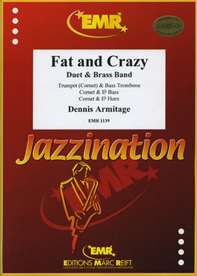 Fat And Crazy (Cornet And Eb Horn)