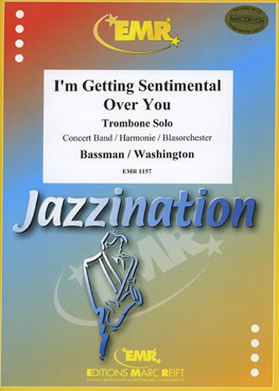 I'M Getting Sentimental (Trb Solo) (BASSMAN / MILLER)