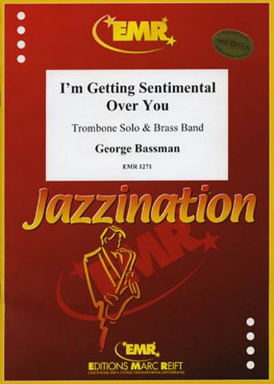 I'M Getting Sentimental (Trb. Solo) (BASSMAN / MILLER)
