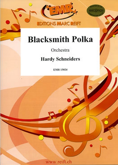 Blacksmith Polka (SCHNEIDERS HARDY)