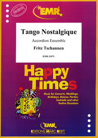 Tango Nostalgique (TSCHANNEN FRITZ)